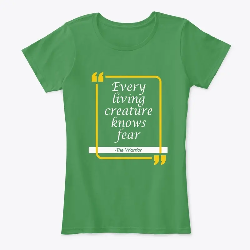 The Warrior Quote - Women's Tshirt